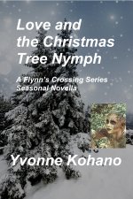 Flynn's Crossing, Romance, Small Town, Belonging, Holidays, Holiday Traditions, Tree Spirits