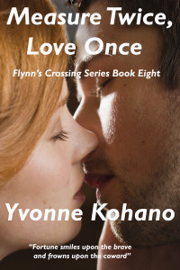 Measure twice, Love Once Yvonne Kohano