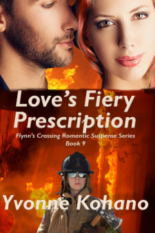 Love's Fiery Prescription Flynn's Crossing Romantic Suspense Series